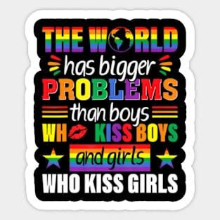 LGBT The World Has Bigger Problems Gay Pride Sticker